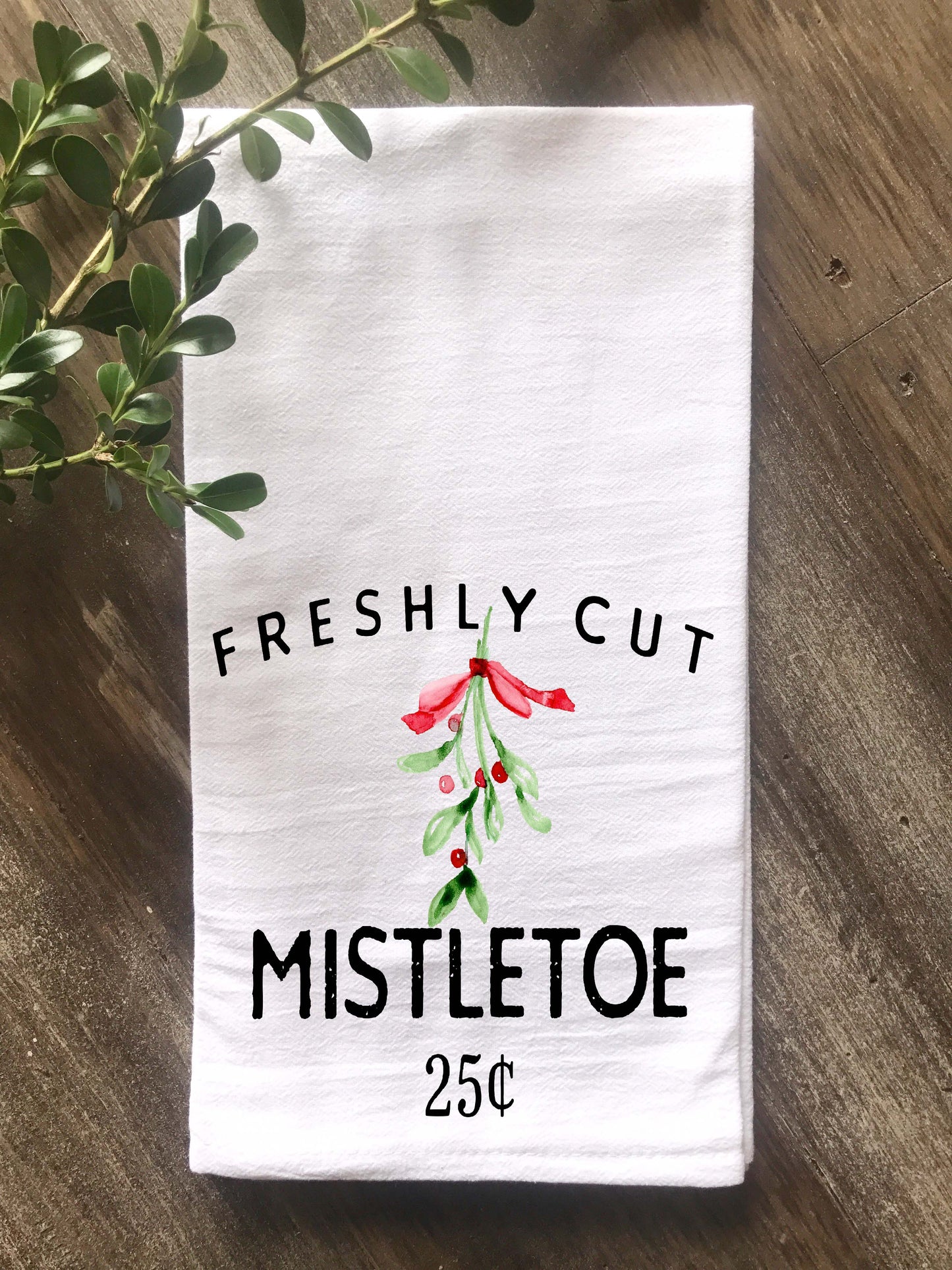 Freshly Cut Mistletoe Tea Towel