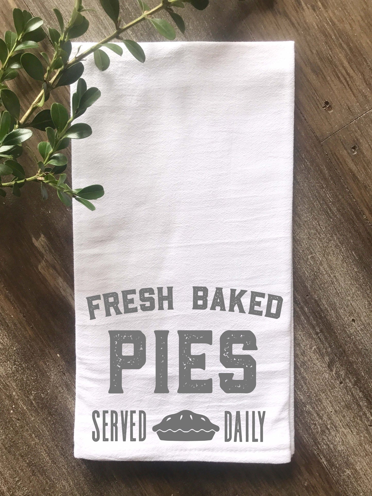 Fresh Baked Pies Flour Sack Tea Towel - Returning Grace Designs