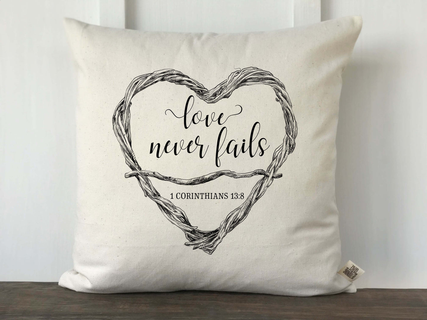 Love Never Fails 1 Corinthians 13:8 Scripture Twig Heart Pillow Cover - Returning Grace Designs