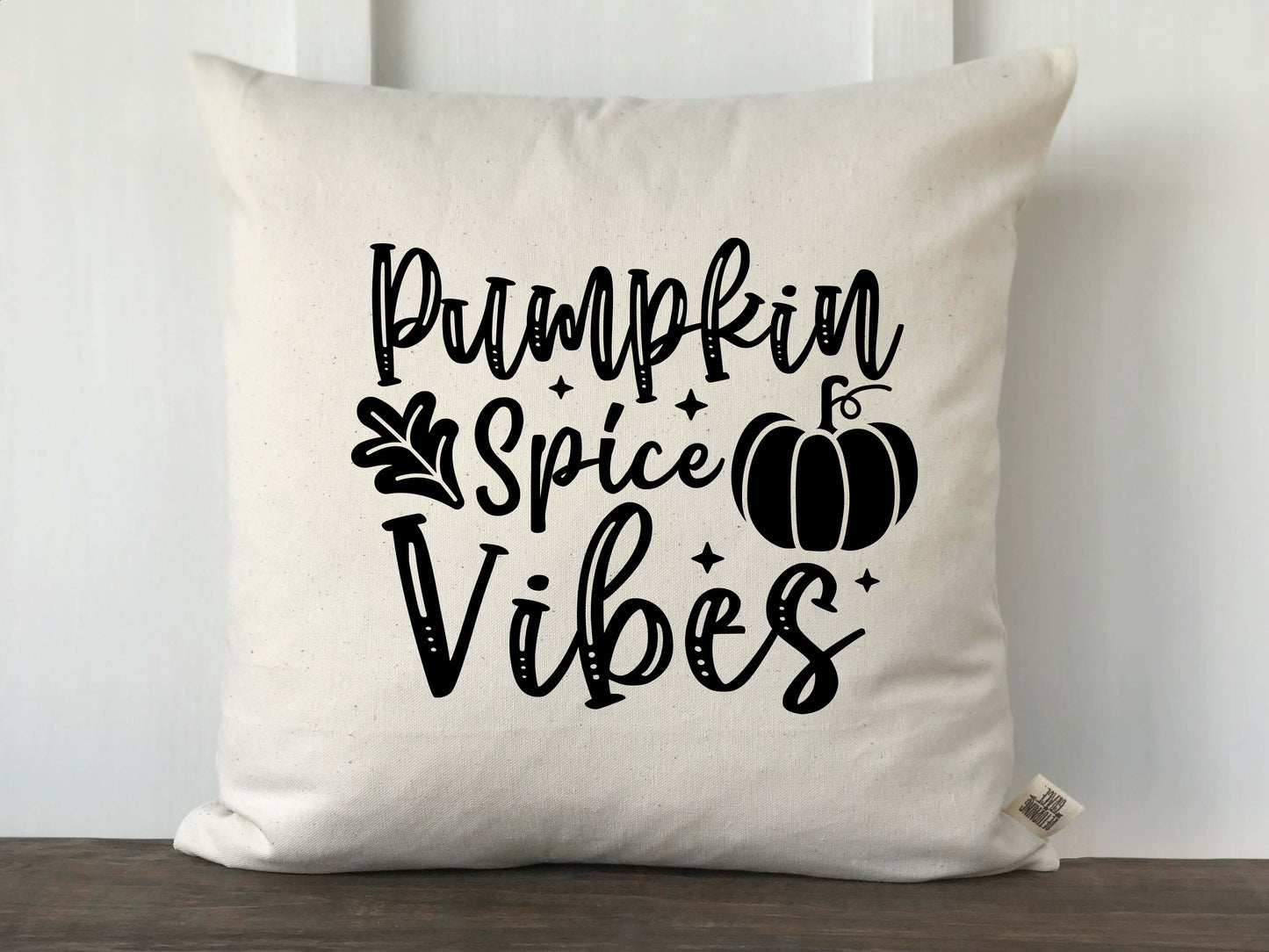 Pumpkin Spice Makes Everything Nice Pillow Cover